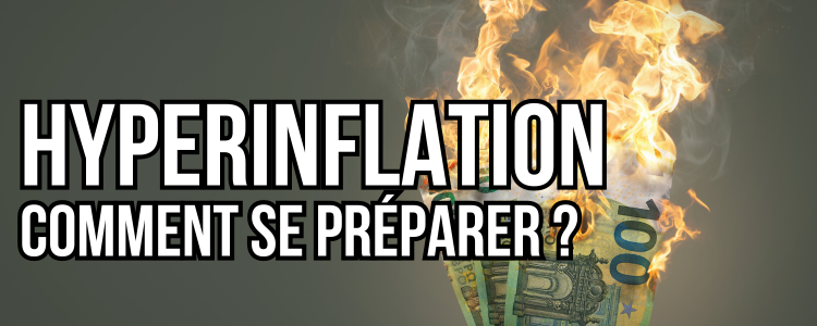 Hyperinflation comment se préparer