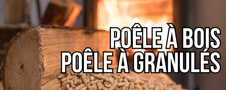 Poêle à bois vs poêle à granulés, que choisir ?